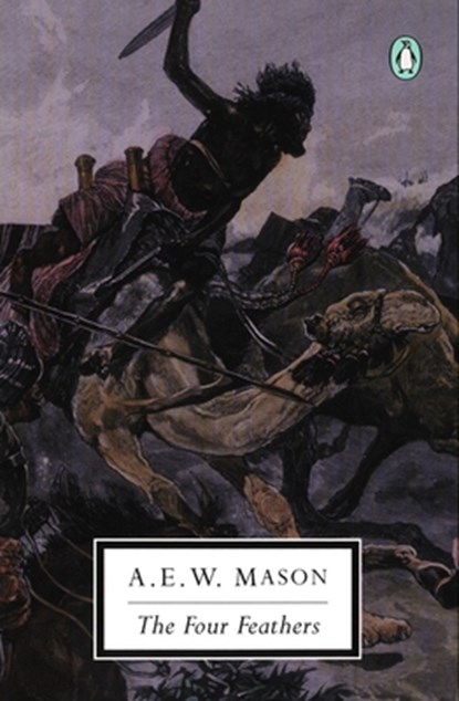 The Four Feathers, A. E. W. Mason ; Gary Hoppenstand - Paperback - 9780142180013