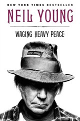Waging Heavy Peace - Neil Young - 9780142180310