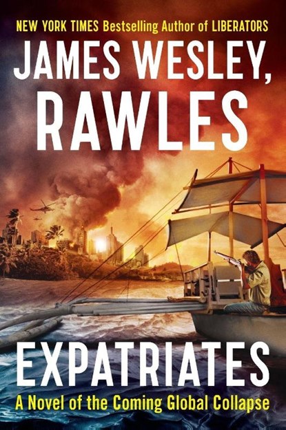 Expatriates, James Wesley Rawles - Paperback - 9780142181157