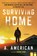 Surviving Home, A. American - Paperback - 9780142181287