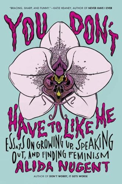 You Don't Have To Like Me, Alida Nugent - Paperback - 9780142181683