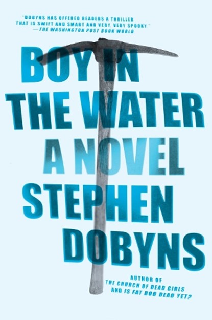 Boy in the Water, DOBYNS,  Stephen - Paperback - 9780142181829