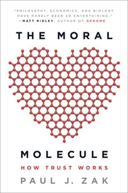 The Moral Molecule, Paul J. Zak - Paperback - 9780142196908
