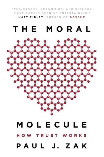 The Moral Molecule, Paul J. Zak - Paperback - 9780142196908