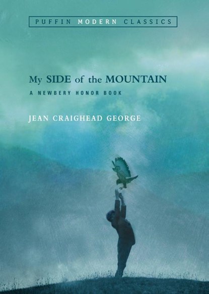 My Side of the Mountain (Puffin Modern Classics), Jean Craighead George - Paperback - 9780142401118