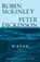 Water, Robin Mckinley ; Peter Dickinson - Paperback - 9780142402443