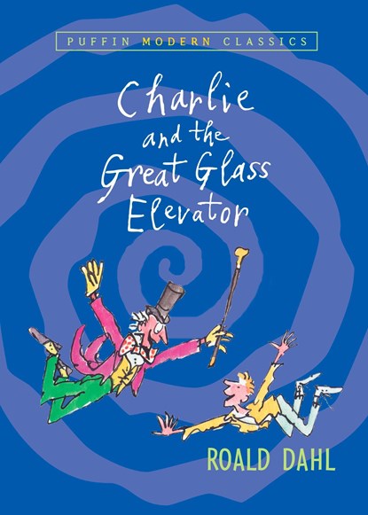 Dahl, R: Charlie and the Great Glass Elevator, Roald Dahl - Paperback - 9780142404126