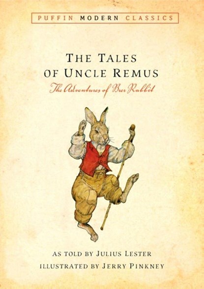 Tales of Uncle Remus (Puffin Modern Classics), Julius Lester - Paperback - 9780142407202