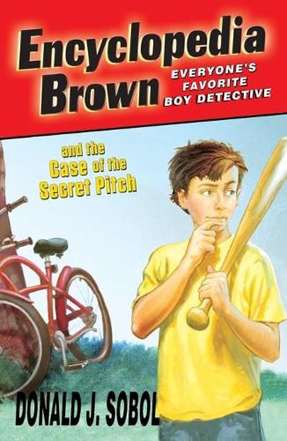 Encyclopedia Brown and the Case of the Secret Pitch, Donald J. Sobol - Paperback - 9780142408896