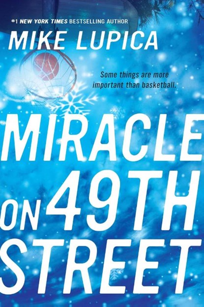 Miracle on 49th Street, Mike Lupica - Paperback - 9780142409428