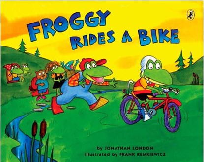 Froggy Rides a Bike, Jonathan London ; Frank Remkiewicz - Paperback - 9780142410677