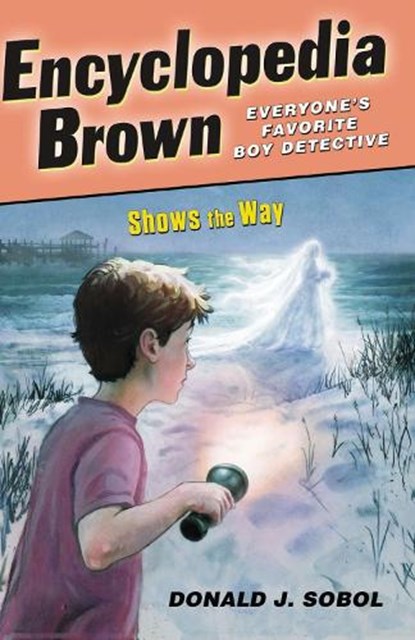 Encyclopedia Brown Shows the Way, Donald J. Sobol - Paperback - 9780142410868