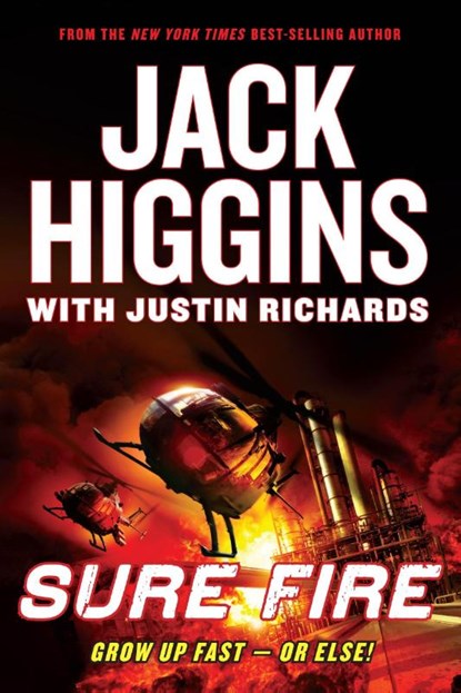Higgins, J: Sure Fire, Jack Higgins ; Justin Richards - Paperback - 9780142412138