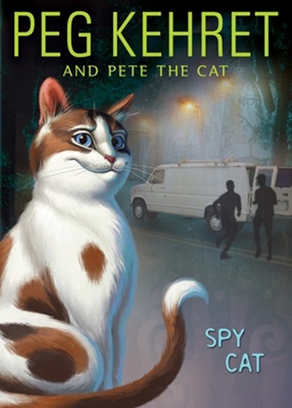 Spy Cat, Peg Kehret ; Pete The Cat - Paperback - 9780142412190