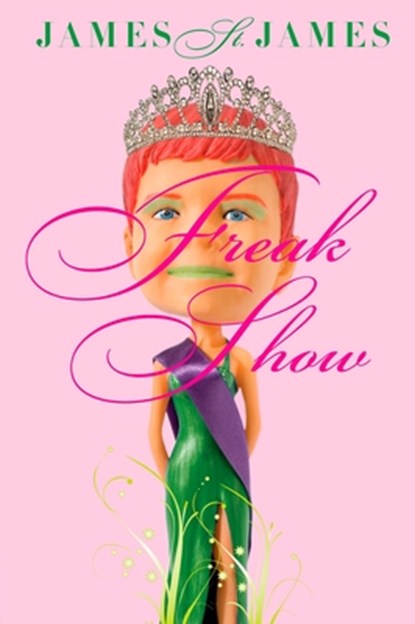 Freak Show, James St James - Paperback - 9780142412312