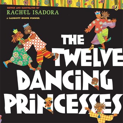 The Twelve Dancing Princesses, Rachel Isadora - Paperback - 9780142414507