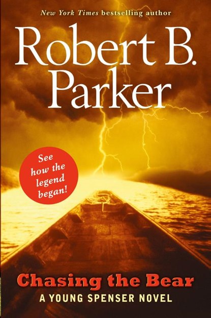 Chasing the Bear, Robert B. Parker - Paperback - 9780142415733