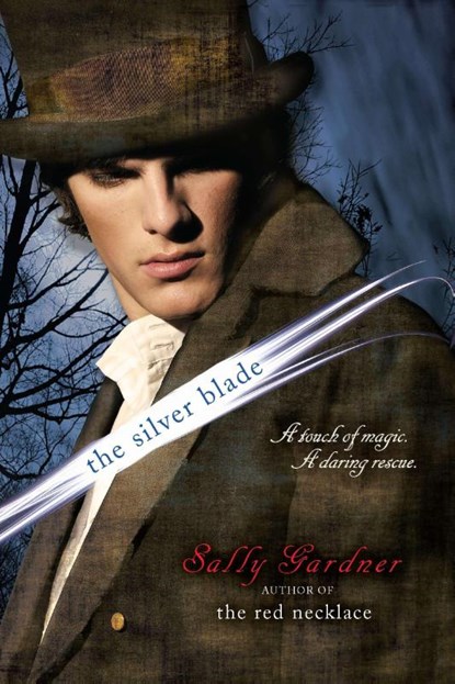 Gardner, S: Silver Blade, Sally Gardner - Paperback - 9780142417317