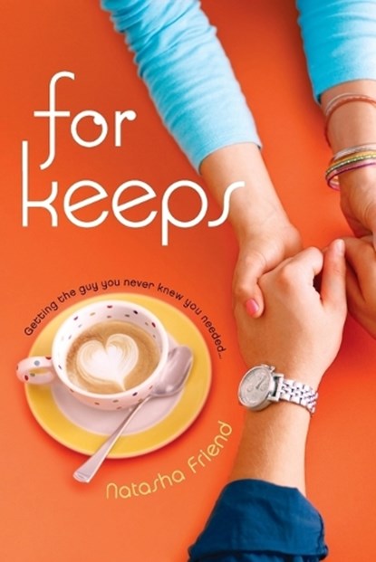For Keeps, Natasha Friend - Paperback - 9780142418468