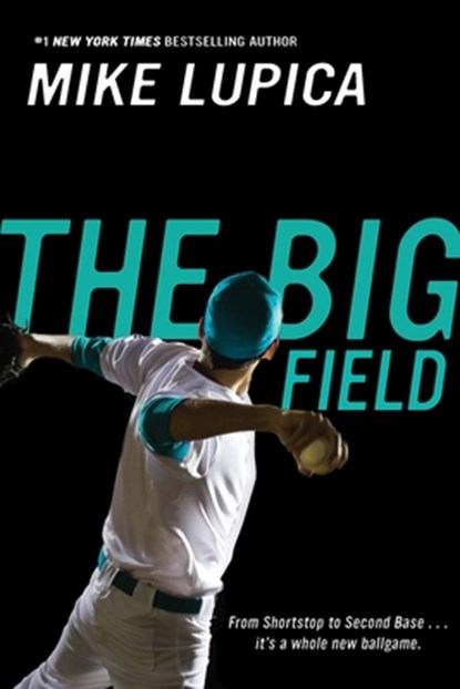 The Big Field, Mike Lupica - Paperback - 9780142419106