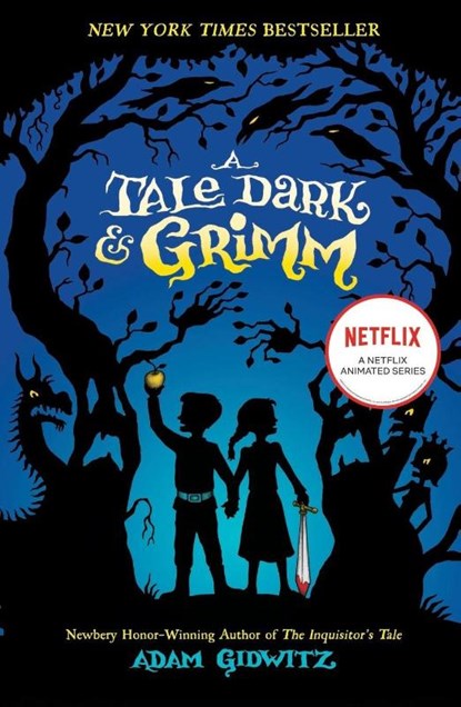 A Tale Dark & Grimm, Adam Gidwitz - Paperback - 9780142419670