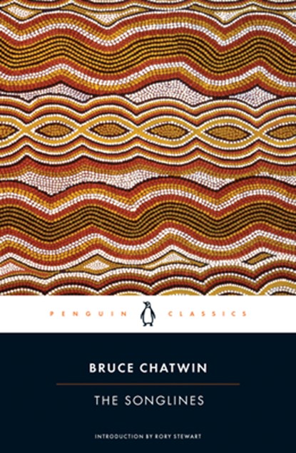 Songlines, Bruce Chatwin - Paperback - 9780142422571