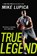 True Legend, Mike Lupica - Paperback - 9780142426500