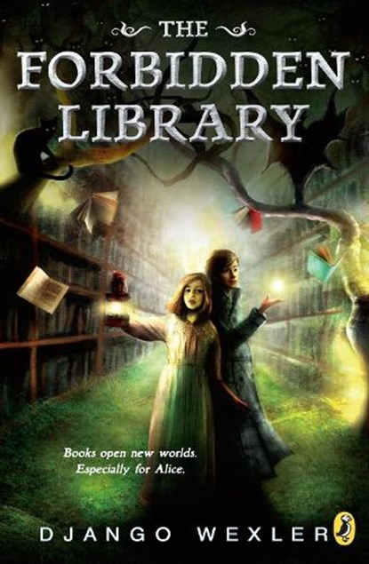 The Forbidden Library, Django Wexler - Paperback - 9780142426814