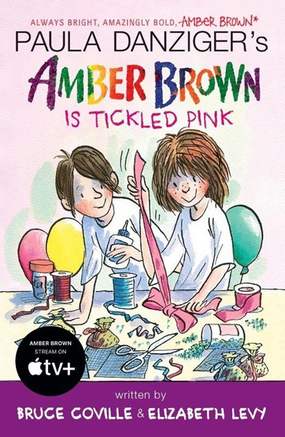 Amber Brown Is Tickled Pink, Paula Danziger ; Bruce Coville ; Elizabeth Levy - Paperback - 9780142427576