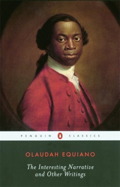 The Interesting Narrative and Other Writings, Olaudah Equiano - Paperback - 9780142437162