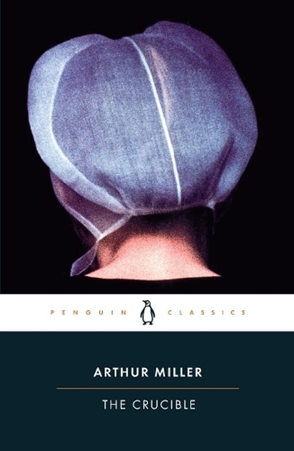 The Crucible, Arthur Miller - Paperback - 9780142437339