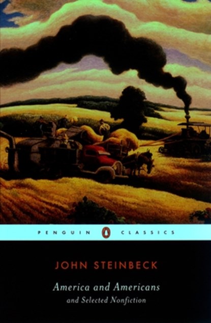 America and Americans and Selected Nonfiction, John Steinbeck - Paperback - 9780142437414