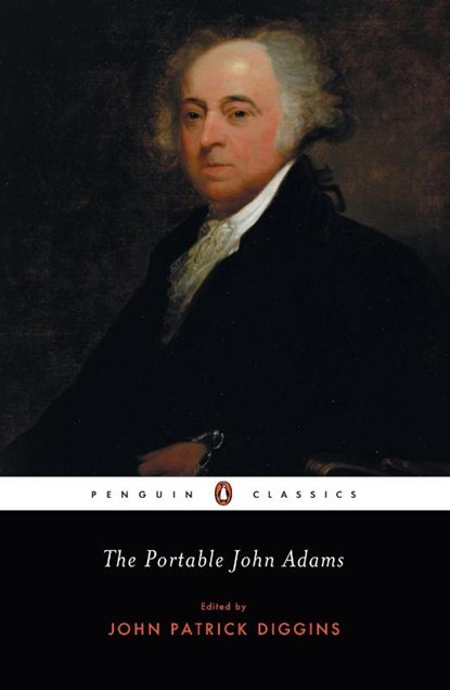 The Portable John Adams, John Adams - Paperback - 9780142437780