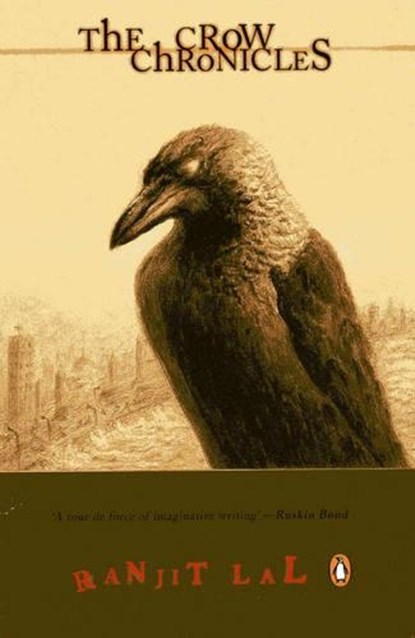 The Crow Chronicles, Ranjit Lal - Paperback - 9780143032182