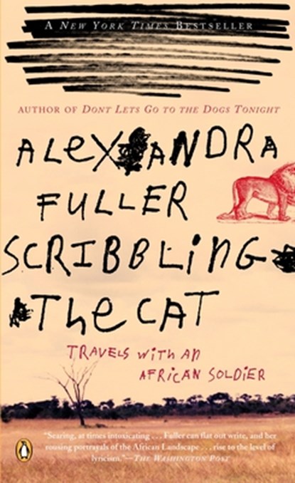 Scribbling the Cat, Alexandra Fuller - Paperback - 9780143035015