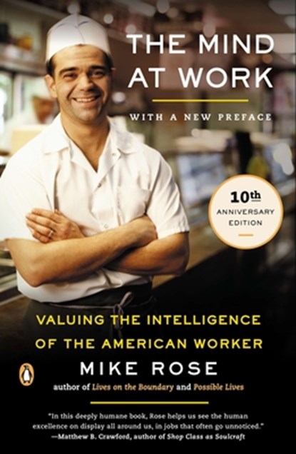 The Mind at Work, Mike Rose - Paperback - 9780143035572
