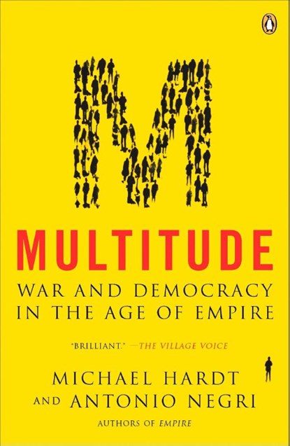 Multitude, Michael Hardt ; Antonio Negri - Paperback - 9780143035596