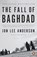 The Fall of Baghdad, Jon Lee Anderson - Paperback - 9780143035855