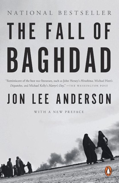 The Fall of Baghdad, Jon Lee Anderson - Paperback - 9780143035855