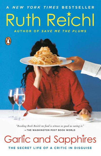 Garlic and Sapphires, Ruth Reichl - Paperback - 9780143036616
