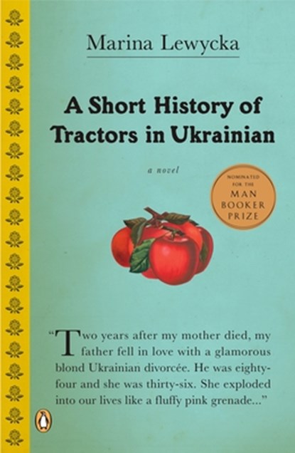 A Short History of Tractors in Ukrainian, Marina Lewycka - Paperback - 9780143036746