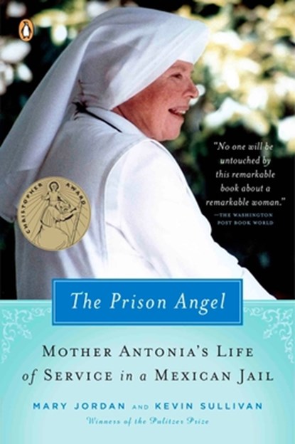The Prison Angel, Mary Jordan ; Kevin Sullivan - Paperback - 9780143037170