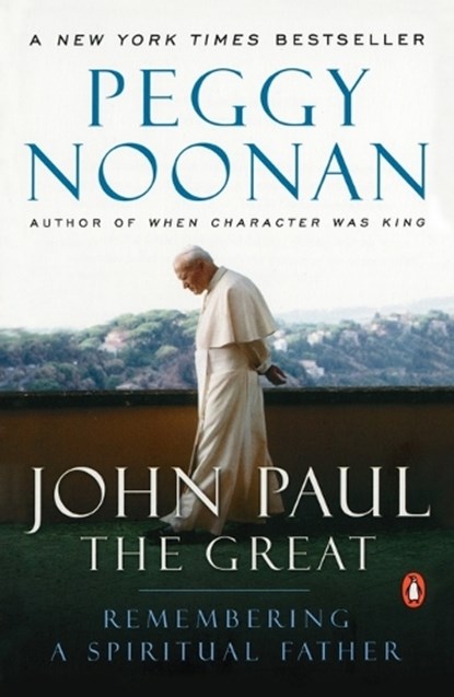 John Paul the Great, Peggy Noonan - Paperback - 9780143037941