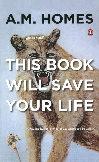 This Book Will Save Your Life, A. M. Homes - Paperback - 9780143038740
