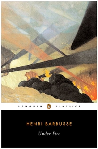 Under Fire, Henri Barbusse - Paperback - 9780143039044
