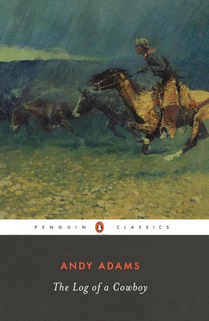 The Log of a Cowboy, Andy Adams - Paperback - 9780143039686