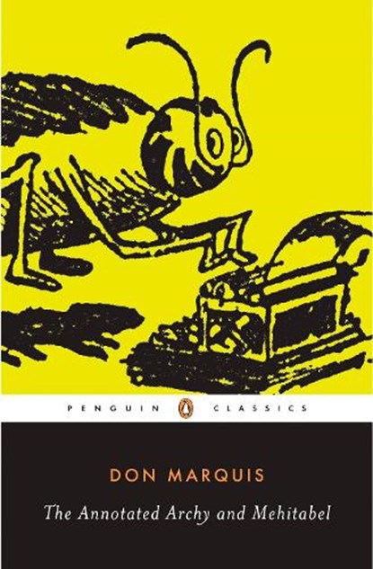 The Annotated Archy and Mehitabel, Don Marquis - Paperback - 9780143039754