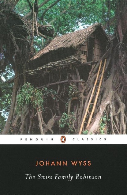 The Swiss Family Robinson, Johann D. Wyss - Paperback - 9780143104995