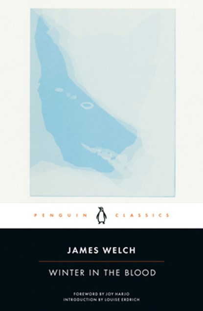 Winter in the Blood, James Welch - Paperback - 9780143105220