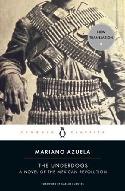 The Underdogs, Mariano Azuela ; Sergio Waisman - Paperback - 9780143105275